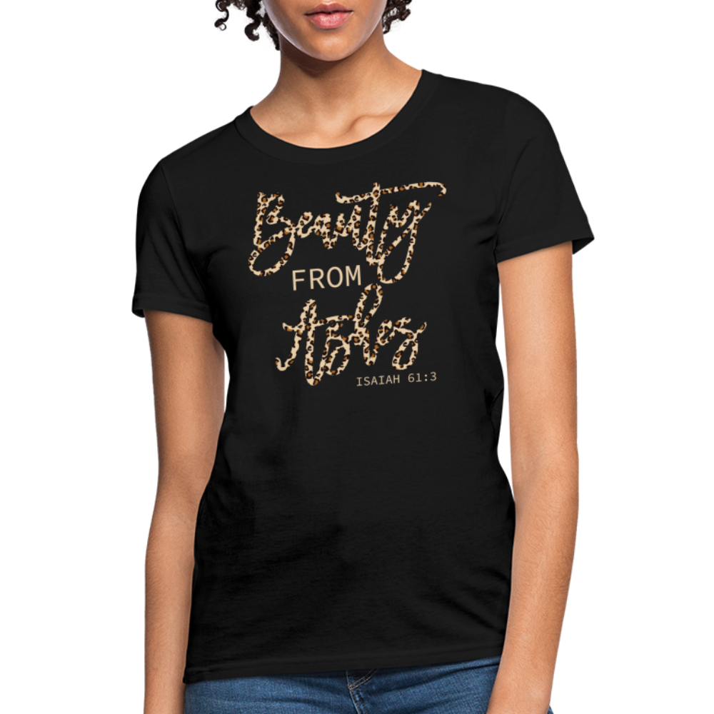 Beauty From Ashes Shirt Christian Matching Family Tee Inspirational Christian Clothing Shirts for Women's T-Shirt