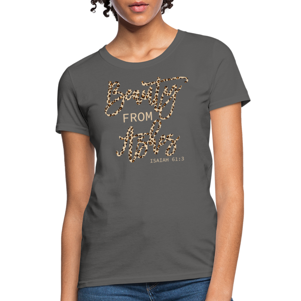 Beauty From Ashes Shirt Christian Matching Family Tee Inspirational Christian Clothing Shirts for Women's T-Shirt